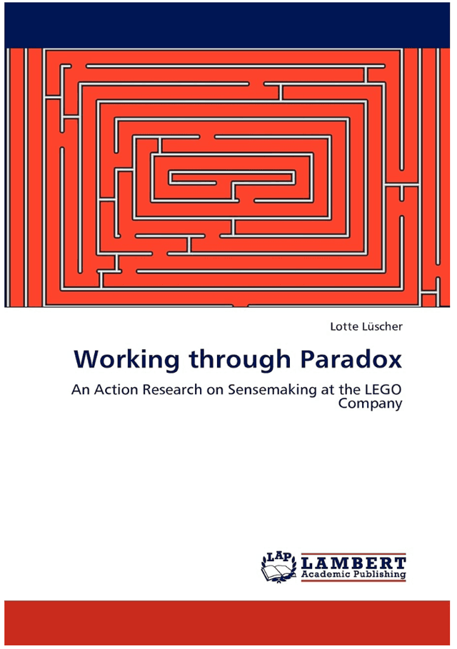 Working through Paradox: An Action Research on Sensemaking at the LEGO Company